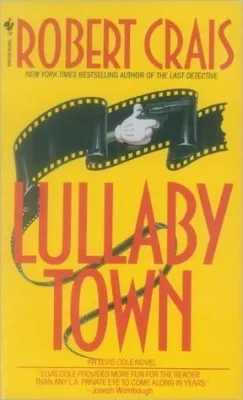 Lullaby Town (Elvis Cole, #3) cover