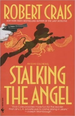 Stalking The Angel (Elvis Cole, #2) cover