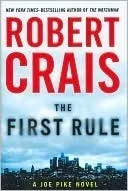 The First Rule (Elvis Cole, #13; Joe Pike, #2) cover