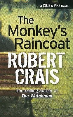 The Monkey’s Raincoat (Elvis Cole, #1) cover
