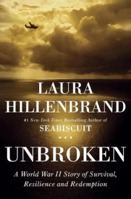 Unbroken: A World War II Story of Survival, Resilience, and Redemption cover