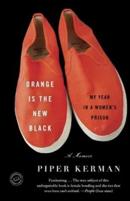 Orange Is the New Black: My Year in a Women’s Prison cover