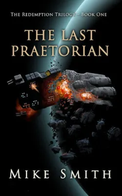 The Last Praetorian (The Redemption Trilogy, #1) cover