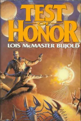 Test of Honor (Omnibus: Shards of Honor  The Warrior’s Apprentice) (Vorkosigan Saga) cover