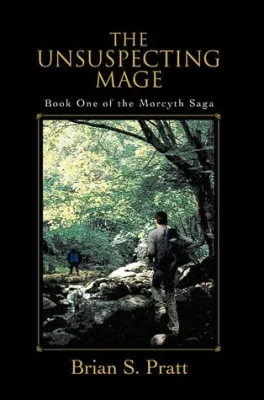The Unsuspecting Mage (The Morcyth Saga, #1) cover