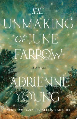The Unmaking of June Farrow: A Novel cover
