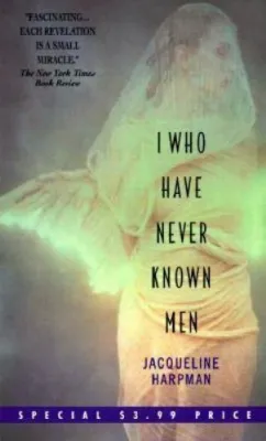 I Who Never Known Men cover