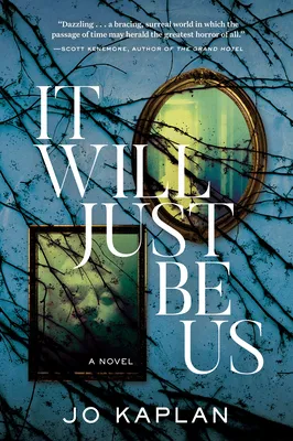 It Will Just Be Us: A Novel cover