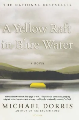 A Yellow Raft in Blue Water: A Novel cover