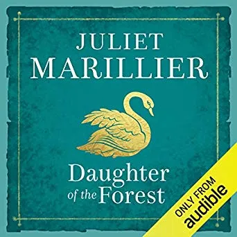 Daughter of the Forest (Sevenwaters, #1) cover