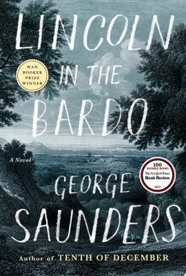 Lincoln in the Bardo: A Novel cover