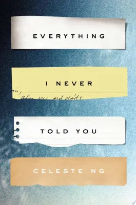 Everything I Never Told You: A Novel cover