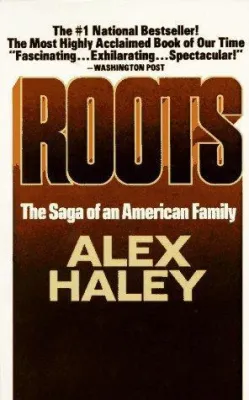 Roots: The Saga of an American Family cover