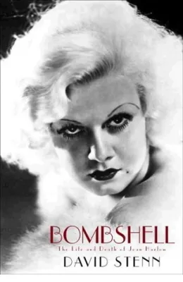 Bombshell: The Life and Death of Jean Harlow cover
