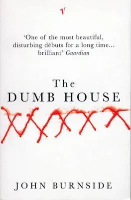 The Dumb House: A Chamber Novel cover