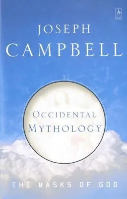 The Masks of God: Occidental Mythology cover