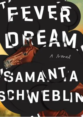 Fever Dream: A Novel cover