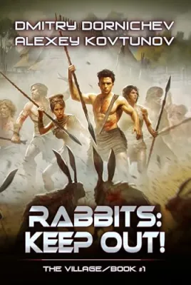 Rabbits: Keep Out! (The Village Book #1) cover