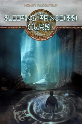 The Sleeping Prince(ss) Curse: An Artifactor Short Story (The Artifactor) cover