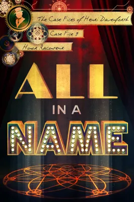 All In A Name (The Case Files of Henri Davenforth, #9) cover