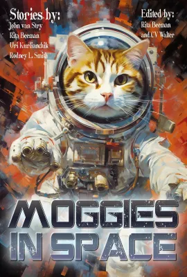 Moggies In Space (Raconteur Press Anthologies Book 10) cover