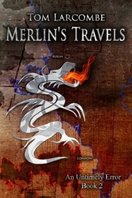Merlin’s Travels (An Untimely Error, #2) cover
