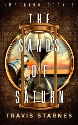 The Sands of Saturn (Imperium, #3) cover