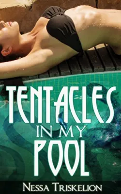Tentacles in my Pool: (Egg-laying Tentacle Monster Erotica) cover
