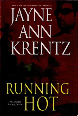 Running Hot: An Arcane Society Novel cover