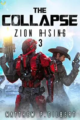 Zion Rising (The Collapse, #3) cover