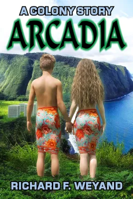 Arcadia (Colony #2) cover