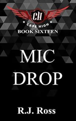 Mic Drop (Cape High, #16) cover