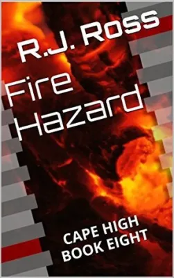 Fire Hazard (Cape High, #8) cover