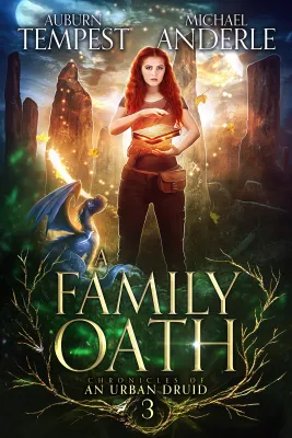 A Family Oath (Chronicles of an Urban Druid, #3) cover