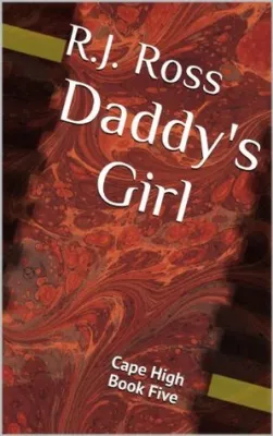 Daddy’s Girl (Cape High, #5) cover