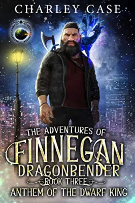 Anthem of the Dwarf King (The Adventures of Finnegan Dragonbender, #3) cover