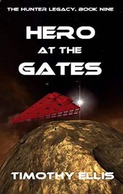 Hero at the Gates (The Hunter Legacy, #9) cover