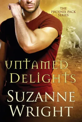 Untamed Delights (The Phoenix Pack, #8) cover