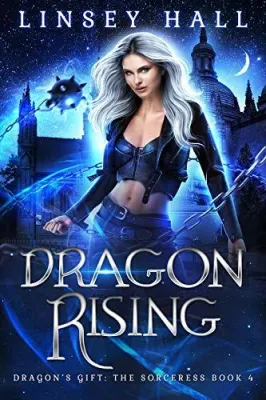 Dragon Rising (Dragon’s Gift: The Sorceress, #4) cover