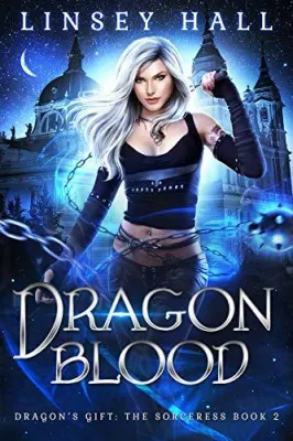 Dragon Blood (Dragon’s Gift: The Sorceress, #2) cover