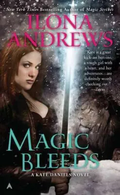 Magic Bleeds (Kate Daniels, #4) cover