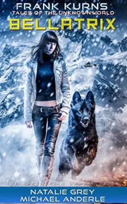 Bellatrix (Frank Kurns Stories of the UnknownWorld, #3) cover