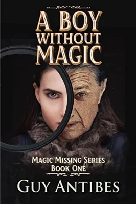 A Boy Without Magic (Magic Missing Book 1) cover