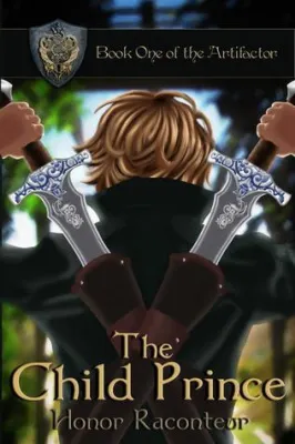 The Child Prince (The Artifactor, #1) cover