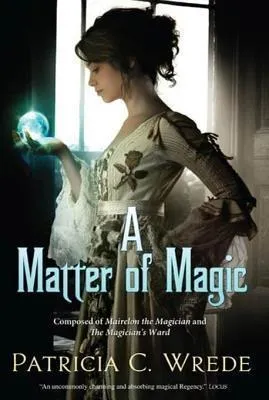 A Matter of Magic (Mairelon, #1-2) cover