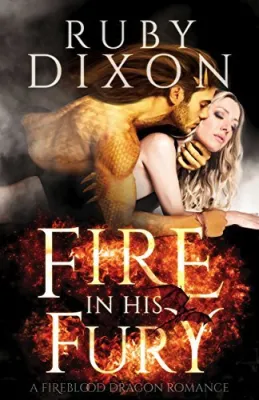 Fire in His Fury (Fireblood Dragon, #4) cover
