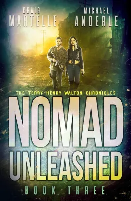Nomad Unleashed (Kurtherian Gambit: Terry Henry Walton Chronicles #3) cover