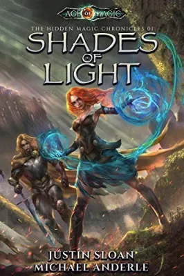 Shades of Light: Age Of Magic – A Kurtherian Gambit Series (The Hidden Magic Chronicles, #1) cover