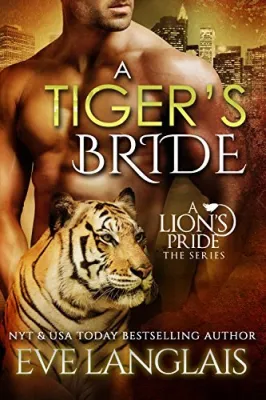 A Tiger’s Bride (A Lion’s Pride, #4) cover