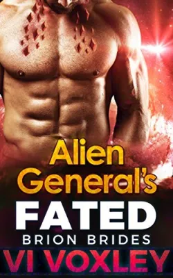 Alien General’s Fated (Brion Brides, #5) cover